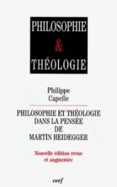 Philosophie et théologie dans la pensée de Martin Heidegger
