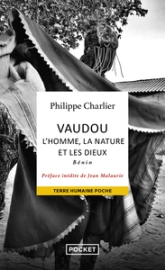 Vaudou : l'homme, la nature et les dieux - Bénin