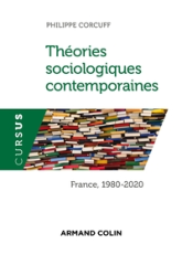 Théories sociologiques contemporaines - France , 1980-2020