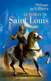 Le roman de saint Louis