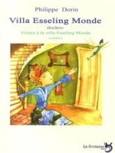 Villa Esseling Monde (théâtre) suivi de Visites à la Villa Esseling Monde (contes)