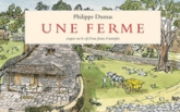 Une ferme : Croquis sur le vif d'une ferme d'autrefois