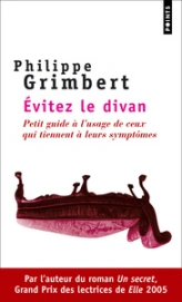 Évitez le divan - Petit guide à l'usage de ceux qui tiennent à leurs symptômes