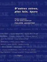D'autres astres, plus loin,épars : Poètes européens du XXe siècle