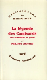 La Légende des Camisards. Une sensibilité au passé