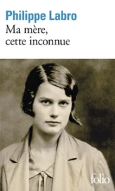 Ma mère, cette inconnue