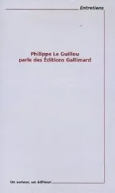 Philippe Le Guillou parle des Editions Gallimard