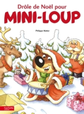 Mini-Loup : Drôle de Noël pour Mini-Loup