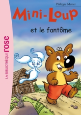 Mini-Loup, tome 16 : Mini-Loup et le fantôme
