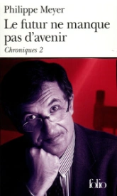 Chroniques, tome 2 : Le futur ne manque pas d'avenir