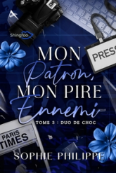 Mon Patron, Mon PIRE Ennemi, tome 3 : Duo de choc