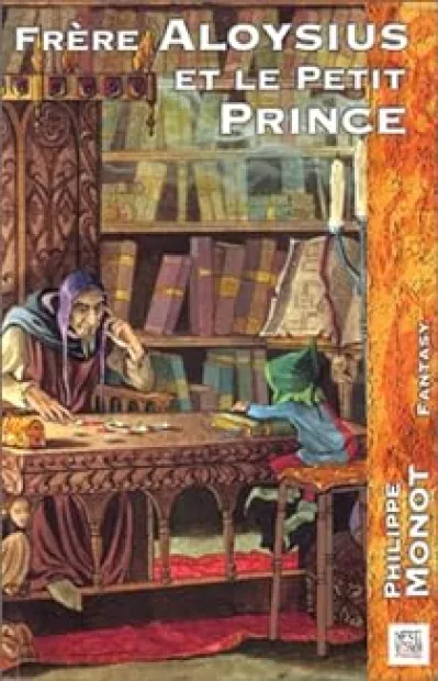 Frère Aloysius et le petit prince