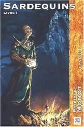 Sardequins, tome 1