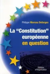 La Constitution européenne en question