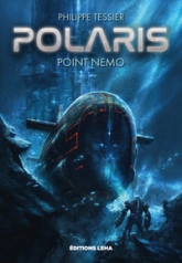 Polaris, tome 1 : Point Nemo