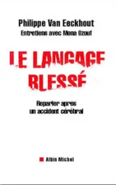 Le Langage blessé : Reparler après un accident cérébral