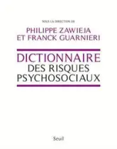 Dictionnaire des risques psychosociaux