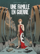 Une famille en guerre, tome 1 : Le pays perdu