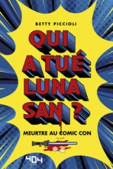 Qui a tué Luna San ?