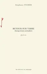 Retour sur terre: Autoportraits animaliers