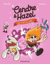 Cendre et Hazel, tome 8 : De mal en poils