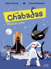 Les Chabadas, tome 17 : Mission Lune