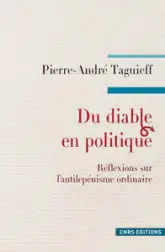 Du diable en politique : Réflexions sur l'antilepénisme ordinaire