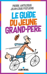 Le Guide du jeune grand-père