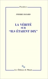 La vérité sur ils étaient dix