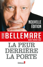 La peur derrière la porte : Récits d'épouvante. Tome 2