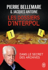Les dossiers d'Interpol - Tomes 1 et 2