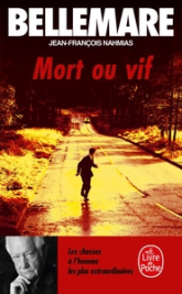 Mort ou vif : Les chasses à l'homme les plus extraordinaires