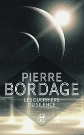 Les Guerriers du silence, tome 1 : Les Guerriers du silence