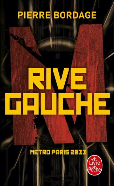 Métro Paris 2033, tome 1 : Rive gauche