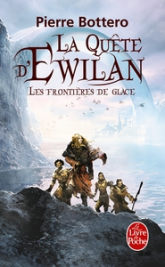 La quête d'Ewilan, tome 2 : Les frontières de glace