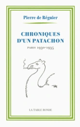 Chroniques d'un patachon : Paris 1930-1935