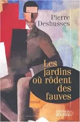 Les jardins où rôdent des fauves