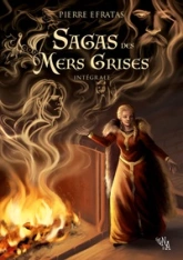 Sagas des mers grises - Intégrale