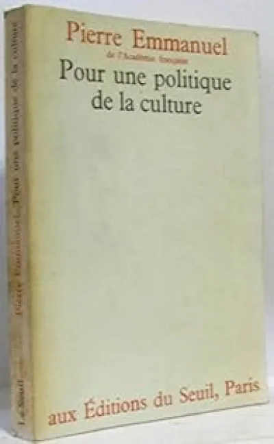 Pour une politique de la culture