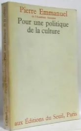 Pour une politique de la culture
