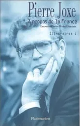 A propos de la France. Entretiens avec Michel Sarazin