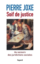 Soif de justice: Au secours des juridictions sociales
