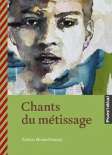 CHANTS DU METISSAGE