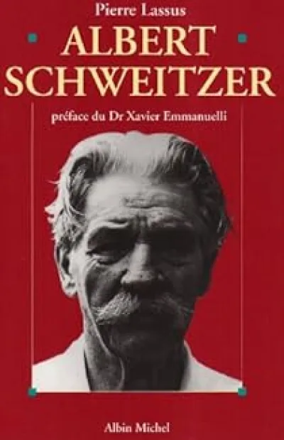 Albert Schweitzer, 1875-1965