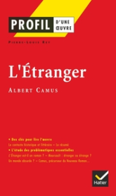 Profil d'une oeuvre : L'Etranger, Albert Camus
