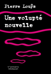 Une Volupté nouvelle
