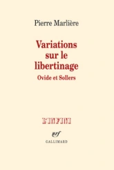 Variations sur le libertinage: Ovide et Sollers