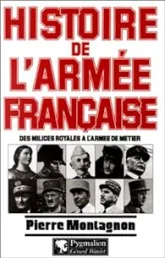Histoire de l'armée française : Des milices royales à l'armée de métier