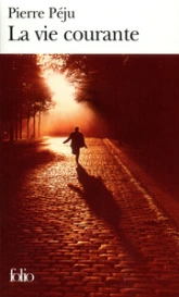 La Vie courante