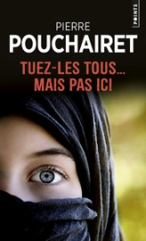 Tuez-les tous mais pas ici